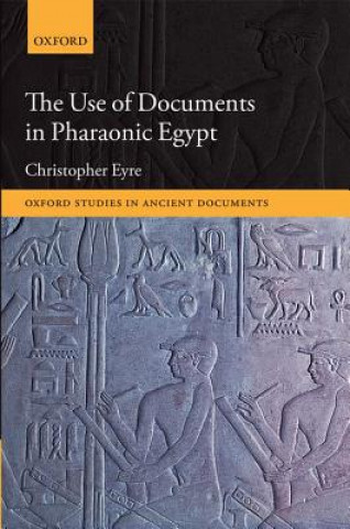 Use of Documents in Pharaonic Egypt