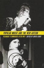 Popular Music and the New Auteur