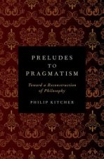 Preludes to Pragmatism