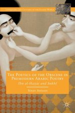 Poetics of the Obscene in Premodern Arabic Poetry