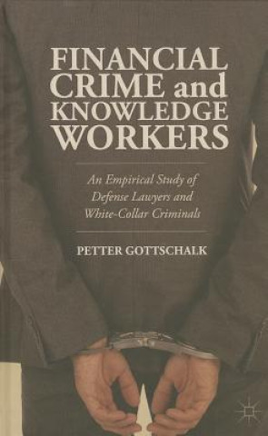 Financial Crime and Knowledge Workers