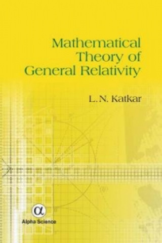 Mathematical Theory of General Relativity