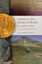Ireland in the Medieval World, AD400-1000