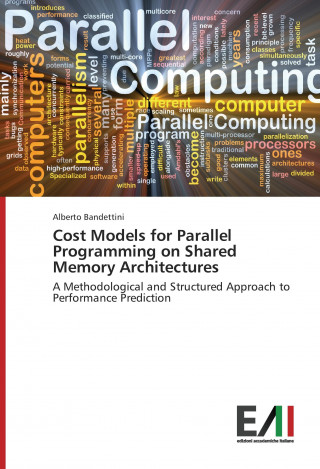 Cost Models for Parallel Programming on Shared Memory Architectures
