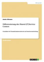 Differenzierung des Shared (IT)Service Centers