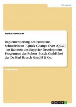 Implementierung des Bausteins Schnellrusten - Quick Change Over (QCO) - im Rahmen des Supplier Development Programms der Robert Bosch GmbH bei der Dr.