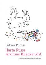 Harte Nusse sind zum Knacken da!
