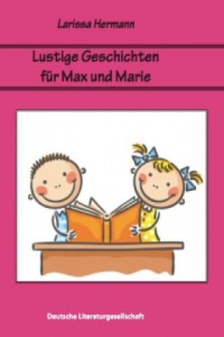 Lustige Geschichten für Max und Marie