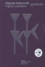 Digitale Keilschrift | Digital Cuneiform. Digital Cuneiform