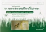 Ich kenne Insekten und Spinnen - Schülerarbeitsheft für die 2. bis 4. Klasse
