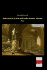 Naturgeschichtliche Volksmärchen aus nah und fern