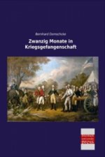 Zwanzig Monate in Kriegsgefangenschaft