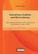 Interaktives Erzahlen und Minimalismus