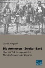 Die Aromunen - Zweiter Band
