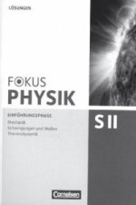 Fokus Physik Sekundarstufe II - Zu den Ausgaben A und C - Einführungsphase