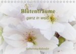 Blütenträume - ganz in weiß / Geburtstagskalender (Tischkalender immerwährend DIN A5 quer)