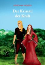 Kristall der Kraft