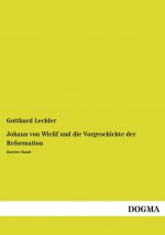 Johann von Wiclif und die Vorgeschichte der Reformation