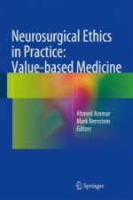 Neurosurgical Ethics in Practice: Value-based Medicine