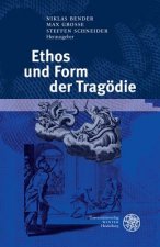 Ethos und Form der Tragödie
