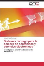 Sistemas de pago para la compra de contenidos y servicios electronicos