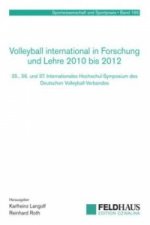 Volleyball international in Forschung und Lehre 2010 bis 2012