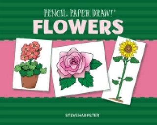 Pencil, Paper, Draw!(r) Flowers