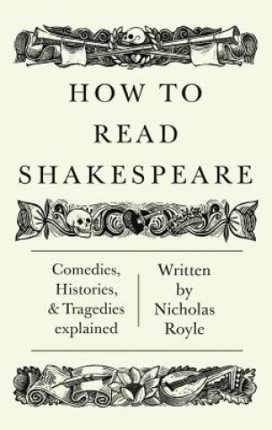 How To Read Shakespeare