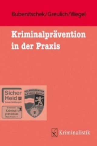 Kriminalprävention in der Praxis