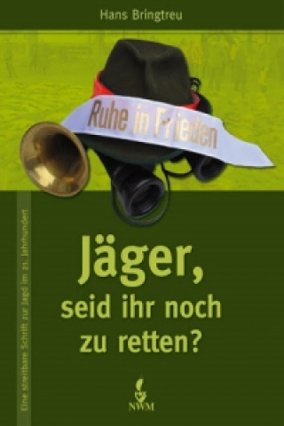 Jäger, seid ihr noch zu retten?