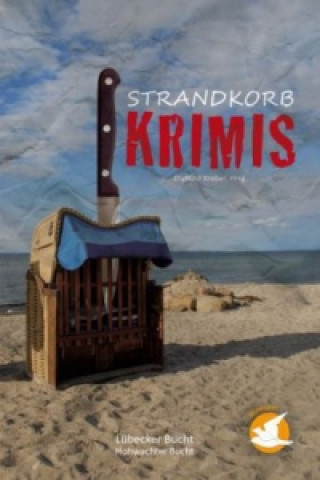 Strandkorb-Krimis - Lübecker Bucht, Hohwachter Bucht