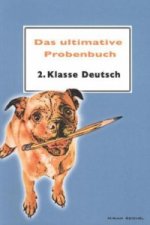 Das ultimative Probenbuch Deutsch 2. Klasse, 3 Teile