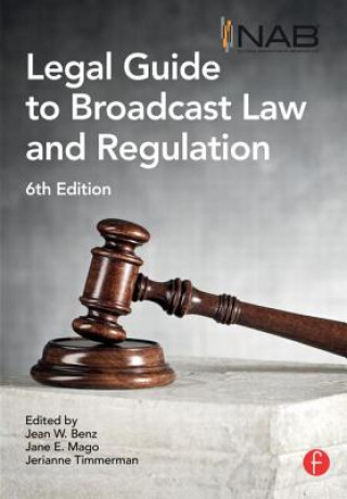 NAB Legal Guide to Broadcast Law and Regulation