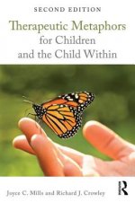 Therapeutic Metaphors for Children and the Child Within