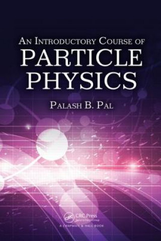 Introductory Course of Particle Physics