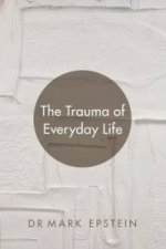 Trauma of Everyday Life
