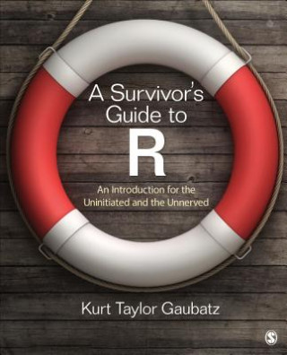 Survivor's Guide to R