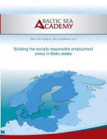 Building the socially responsible employment policy in the Baltic Sea Region