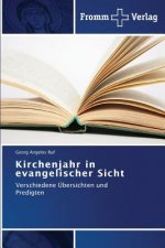 Kirchenjahr in evangelischer Sicht