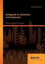 Ambiguitat im Deutschen und Arabischen