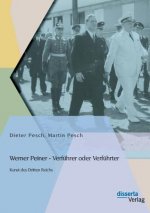 Werner Peiner - Verfuhrer oder Verfuhrter