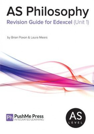 AS Philosophy Revision Guide for Edexcel (Unit 1)