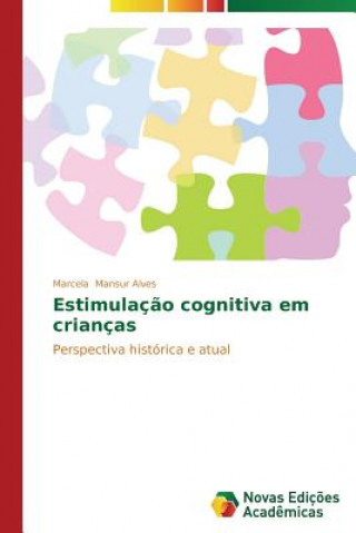 Estimulacao cognitiva em criancas