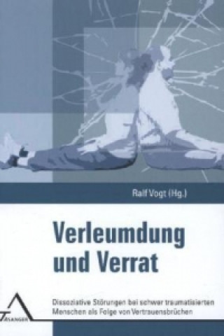 Verleumdung und Verrat