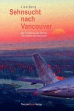 Sehnsucht nach Vancouver