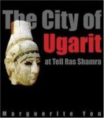 City of Ugarit at Tell Ras Sharma