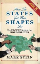 How The States Got Their Shapes Too