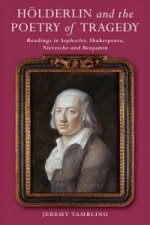 Hoelderlin and the Poetry of Tragedy