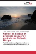 Control de Calidad En Producto Pesquero y Acuicola del Golfo de Nicoya