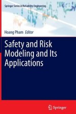 Safety and Risk Modeling and Its Applications